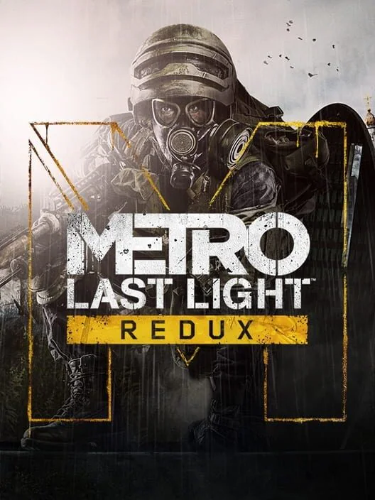 Metro: Last Light Redux