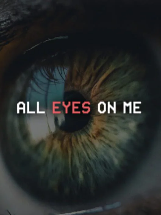 All Eyes on Me