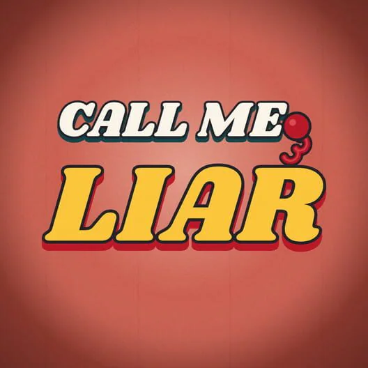 Call Me, Liar