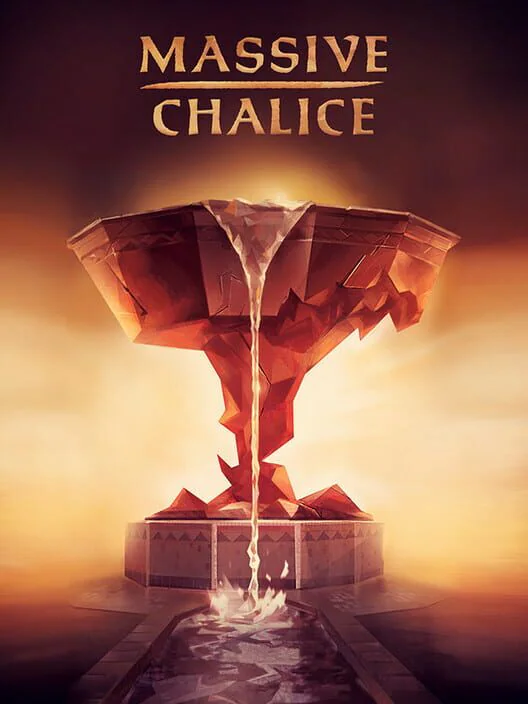 MASSIVE CHALICE