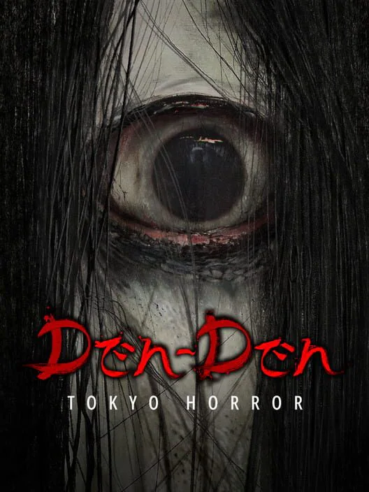 Den-Den: Tokyo Horror