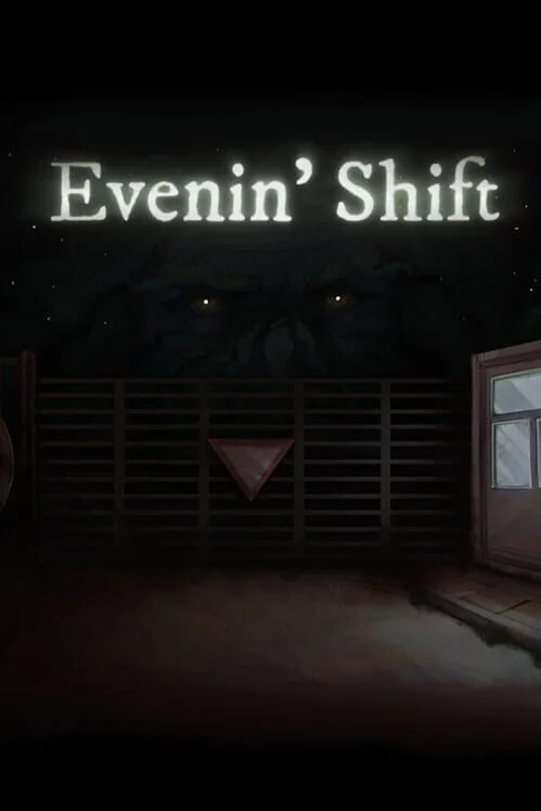 Evenin' Shift