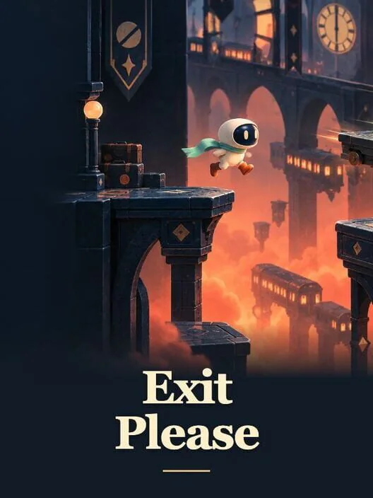 Exit Please